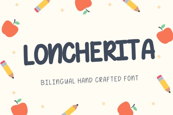 Loncherita: A Sweet Script Font for Handmade Creations