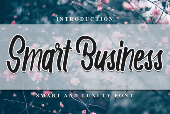 Smart Business Font Review: A Sweet Handwritten Typeface for Branding